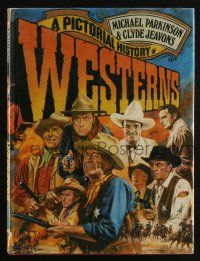 4b413 PICTORIAL HISTORY OF WESTERNS hardcover book '72 filled with information & many cool images!