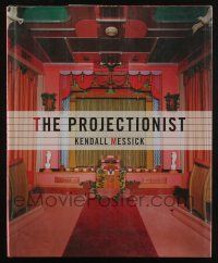 4b417 PROJECTIONIST hardcover book '10 fascinating illustrated biography about Gordon Brinckle!