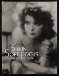 4b426 SIN IN SOFT FOCUS hardcover book '99 Joan Crawford, Greta Garbo, sexy pre-Code Hollywood!