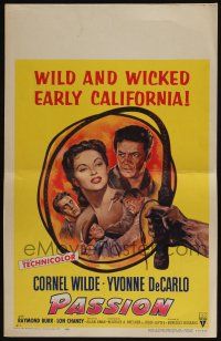 4c390 PASSION WC '54 Cornel Wilde, Yvonne De Carlo, Lon Chaney Jr., wicked early California!