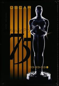 4d007 75TH ACADEMY AWARDS SUNDAY, MARCH 23, 2003 1sh '03 cool Alex Swart design & image of Oscar!