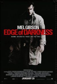 4d224 EDGE OF DARKNESS advance DS 1sh '10 Mel Gibson, some secrets take us to the edge!