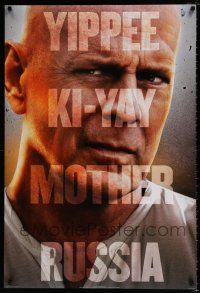 4d306 GOOD DAY TO DIE HARD style A int'l teaser DS 1sh '13 Bruce Willis, yippe ki-yay mother Russia