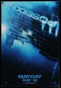 4d571 POSEIDON teaser DS 1sh '06 Wolfgang Petersen, Russell, Dreyfuss, cool upside down ship!