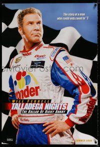 4d735 TALLADEGA NIGHTS THE BALLAD OF RICKY BOBBY teaser DS 1sh '06 NASCAR driver Will Ferrell!