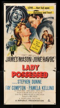 4j516 LADY POSSESSED 3sh '51 James Mason, June Havoc had a love that fed upon darkness & fear!
