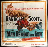4j221 MAN BEHIND THE GUN 6sh '52 Randolph Scott blasted the Golden State clean of treason!