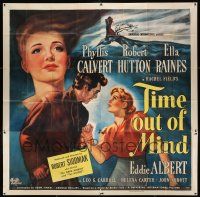 4j252 TIME OUT OF MIND 6sh '47 Phyllis Calvert, Robert Hutton, directed by Robert Siodmak!