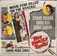 4j261 WHOLE TRUTH 6sh '58 Granger, Donna Reed, George Sanders, movie star killed on the Riviera!
