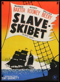 4p820 SLAVE SHIP Danish R52 Warner Baxter, Wallace Beery, Mickey Rooney, Elizabeth Allan