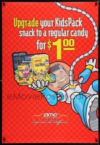 4r040 AMC THEATRES DS 1sh '06 upgrade your kidspack snack to a regular candy for a buck!