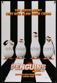 4r580 PENGUINS OF MADAGASCAR style A int'l advance DS 1sh '14 an event that will blow their cover!