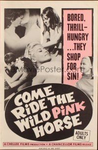 4s397 COME RIDE THE WILD PINK HORSE pressbook '66 Joe Sarno, they shop for sin & sex!