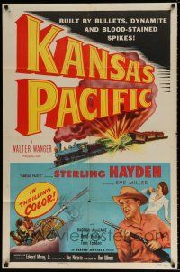 4t426 KANSAS PACIFIC 1sh '53 Sterling Hayden, Eve Miller, built by bullets & dynamite!