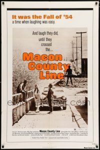 4t487 MACON COUNTY LINE 1sh '74 Alan Vint, Cheryl Waters, Max Baer, based on a true story!