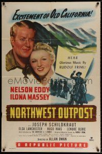 4t648 NORTHWEST OUTPOST 1sh '47 Nelson Eddy & Ilona Massey in a musical western in Old California!