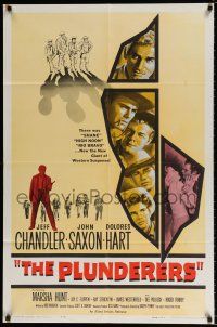 4t698 PLUNDERERS 1sh '60 Jeff Chandler, John Saxon, Dolores Hart, a new giant of western suspense