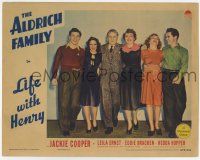 4w666 LIFE WITH HENRY LC '40 Jackie Cooper as Henry Aldrich posing with five other top cast!