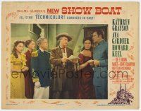 4w850 SHOW BOAT LC #4 '51 Kathryn Grayson, Ava Gardner, Howard Keel, Joe E. Brown!