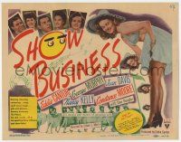 4w133 SHOW BUSINESS TC '44 Eddie Cantor, full-length sexy Constance Moore showing her legs!