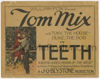 4w150 TEETH TC '24 Tom Mix in a red-blooded drama of the West with Tony the Horse & Duke the Dog!