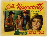 4w942 TROUBLE IN TEXAS LC R40s sexy Rita Hayworth top-billed over cowboy star Tex Ritter!