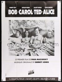 4y479 BOB & CAROL & TED & ALICE French 1p R80s Natalie Wood, Elliot Gould, Dyan Cannon, Robert Culp