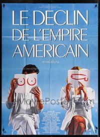 4y574 DECLINE OF THE AMERICAN EMPIRE French 1p '86 wacky different comedy image!