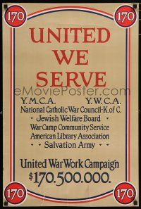 4z115 UNITED WE SERVE 20x30 WWI war poster '10s YMCA, Salvation Army, Jewish Welfare Board, more!