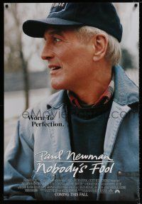 5c533 NOBODY'S FOOL advance 1sh '94 great close-up of worn to perfection Paul Newman!