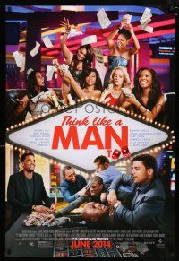 5c742 THINK LIKE A MAN TOO advance DS 1sh '14 Michael Early, Jerry Ferrara, Meagan Good, gambling!