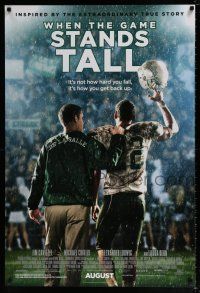 5c812 WHEN THE GAME STANDS TALL advance 1sh '14 Jim Caviezel, Chiklis, high school football!