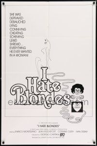 5f418 I HATE BLONDES 1sh '80 Giorgio Capitani's Odio le Bionde, wacky art of guy blowing up woman!