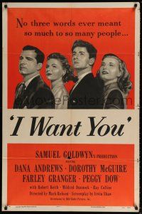 5f424 I WANT YOU style A 1sh '51 Dana Andrews, Dorothy McGuire, Farley Granger, Peggy Dow