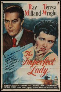 5f433 IMPERFECT LADY 1sh '46 art of Teresa Wright, who can send Ray Milland to his death!