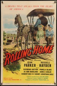 5f744 ROLLING HOME 1sh '47 Jean Parker, Russell Hayden, from the heart of America!