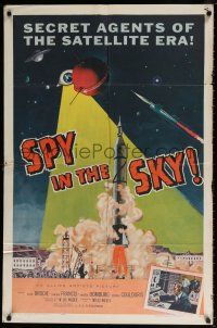 5f794 SPY IN THE SKY 1sh '58 secret agents of the satellite era, cool rocket launch art!