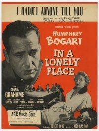 5h280 IN A LONELY PLACE sheet music '50 Humphrey Bogart, Gloria Grahame, I Hadn't Anyone Till You!