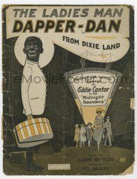 5h315 MIDNIGHT ROUNDERS OF 1921 sheet music '21 Cantor, The Ladies Man Dapper-Dan From Dixie Land!