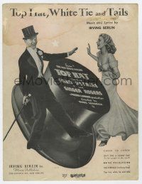 5h422 TOP HAT sheet music '35 Fred Astaire & Ginger Rogers, Top Hat, White Tie and Tails!