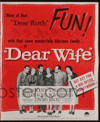 5h567 DEAR WIFE pressbook '50 William Holden, Joan Caulfield, the howl of your life!
