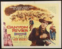 5j497 CANYON RIVER style B 1/2sh '56 cowboy George Montgomery in the killer land west of Wyoming!