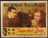 5j646 IMPERFECT LADY style A 1/2sh '46 Teresa Wright, who can send Ray Milland to his death!