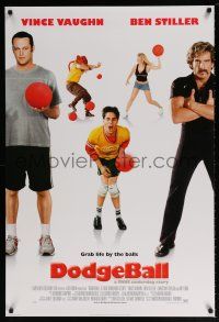 5k225 DODGEBALL style C int'l DS 1sh '04 Vince Vaughn, Ben Stiller, Rip Torn, a true underdog story!