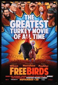 5k298 FREE BIRDS teaser DS 1sh '13 the greatest turkey movie of all time, wacky image!