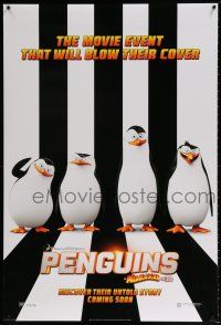 5k569 PENGUINS OF MADAGASCAR style A int'l advance DS 1sh '14 movie event that will blow their cover