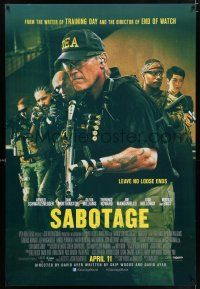 5k659 SABOTAGE advance DS 1sh '14 DEA agent Arnold Schwarzenegger, leave no loose ends!