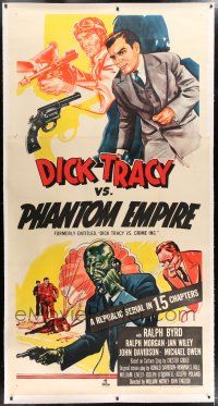 5p269 DICK TRACY VS. CRIME INC. linen 3sh R52 detective Ralph Byrd vs the Phantom Empire!