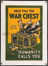 5p186 HELP FILL THE WAR CHEST linen 20x30 WWI war poster '17 great artwork, humanity calls you!