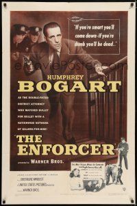 5r286 ENFORCER 1sh '51 Humphrey Bogart close up with gun in hand, if you're dumb you'll be dead!